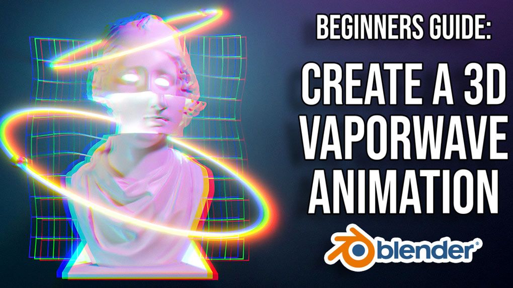 Blender复古霓虹波动画实例制作视频教程 Beginners Guide: Create A 3D Vaporwave AnimationBlender,Blender教程,从0开始学Blender - 趣光影 www.aeown.com