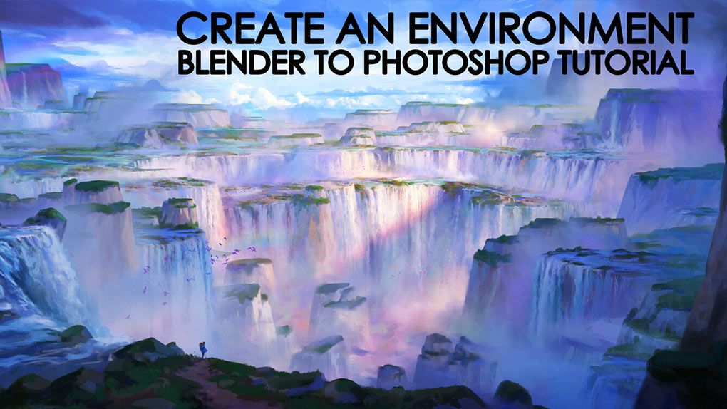 Blender唯美薰衣草瀑布场景制作流程视频教程 Create an Environment - A Blender to Photoshop TutorialBlender,Blender教程,从0开始学Blender - 趣光影 www.aeown.com