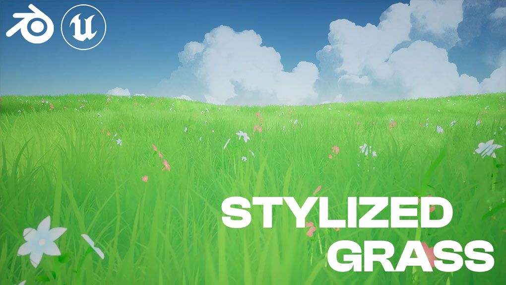 UE5虚幻引擎吉卜力风格草地制作训练视频教程 Creating Stylized Grass in Unreal Engine 5UE5教程,Unreal Engine 5,unreal教程,虚幻引擎5,unreal开发 - 趣光影 www.aeown.com