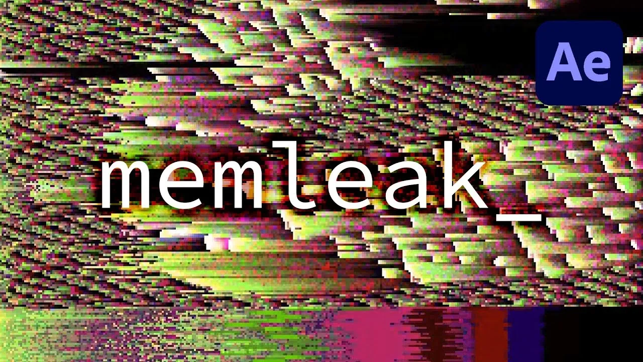 模拟计算机内存泄露无限随机毛刺故障视觉特效AE插件 memleak v1.1.1 Win版AE插件,内存泄漏,毛刺花屏 - 趣光影 www.aeown.com