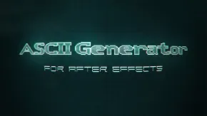 文字图层生成复古编码特效动画AE脚本 ASCII Generator v1.3