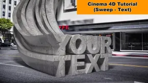 C4D拉伸文字建模渲染实景合成视频教程 Sweep Text Cinema 4D Tutorial