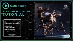 Blender科幻战争机器人完整建模技术视频课程 Robot modeling tutorial