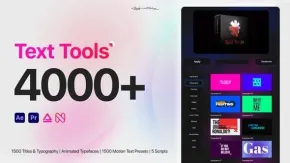 4000+种文字标题动画扩展AE脚本与预设包 Text Tools