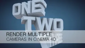 C4D多摄像机动画渲染视频教程 Render Multiple Cameras Cinema 4D Tutorial