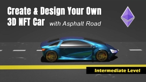 Blender汽车沥青路实例制作训练视频教程 中文字幕 Create & Design Your 3D NFT Car | With Asphalt Road