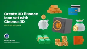 C4D金融领域Logo图标3D建模制作视频教程 中文字幕 Create 3D finance icon set with Cinema 4D